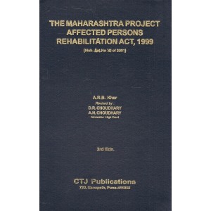CTJ Publication's The Maharashtra Project Affected Persons Rehabilitisation Act,1999 by A.R.B Kher